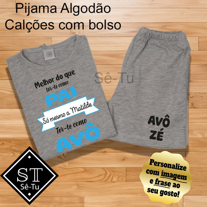 Pijama Verão Melhor que Avô